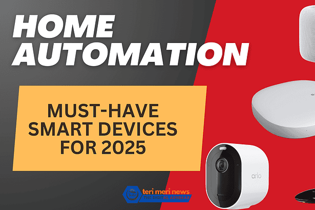Must-Have Smart Devices for 2025