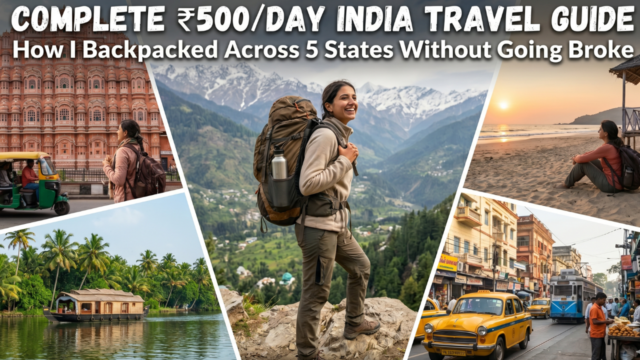 Complete ₹500/Day India Travel Guide
