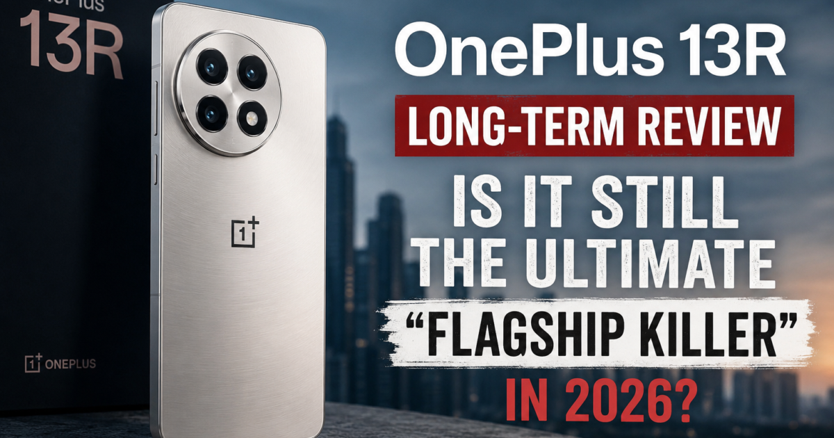 OnePlus 13R Long-Term Review